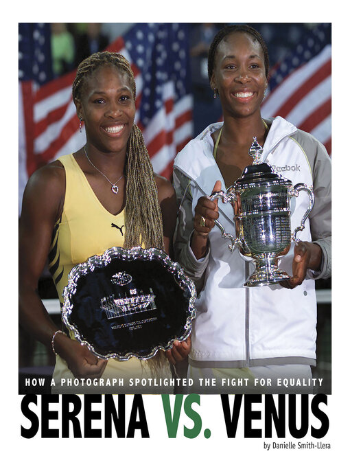 Title details for Serena vs. Venus by Danielle Smith-Llera - Available